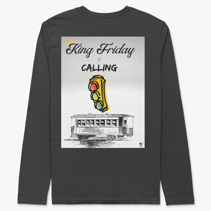 King Friday is Calling - Trolley Edition